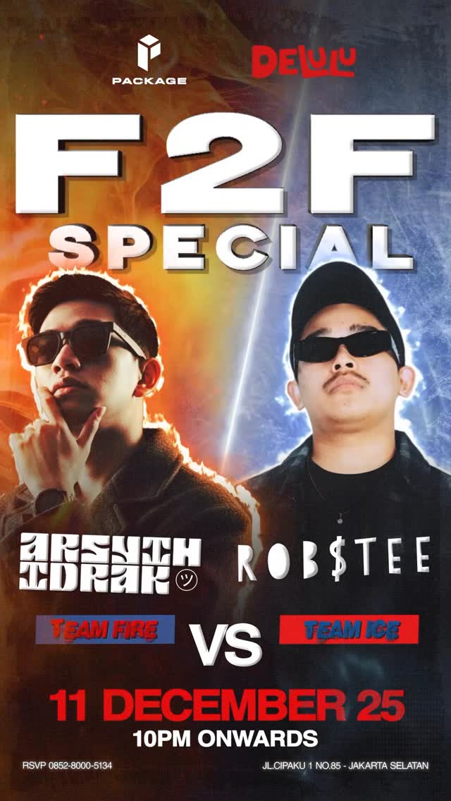 DELULU JAKARTA - F2F SPECIAL (ARSYIH IDRAK VS ROBSTEE)