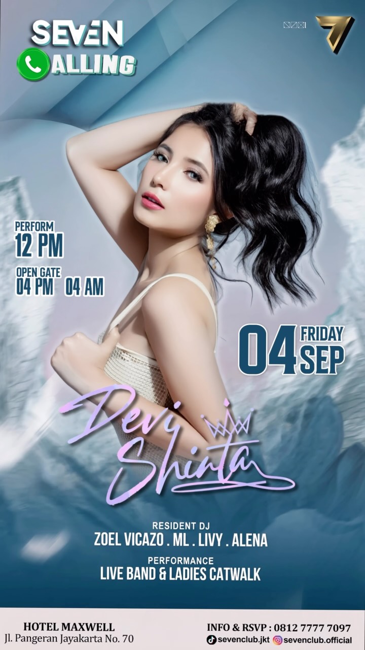 SEVEN CLUB JAKARTA - SEVEN CALLING (DEVI SHINTA)