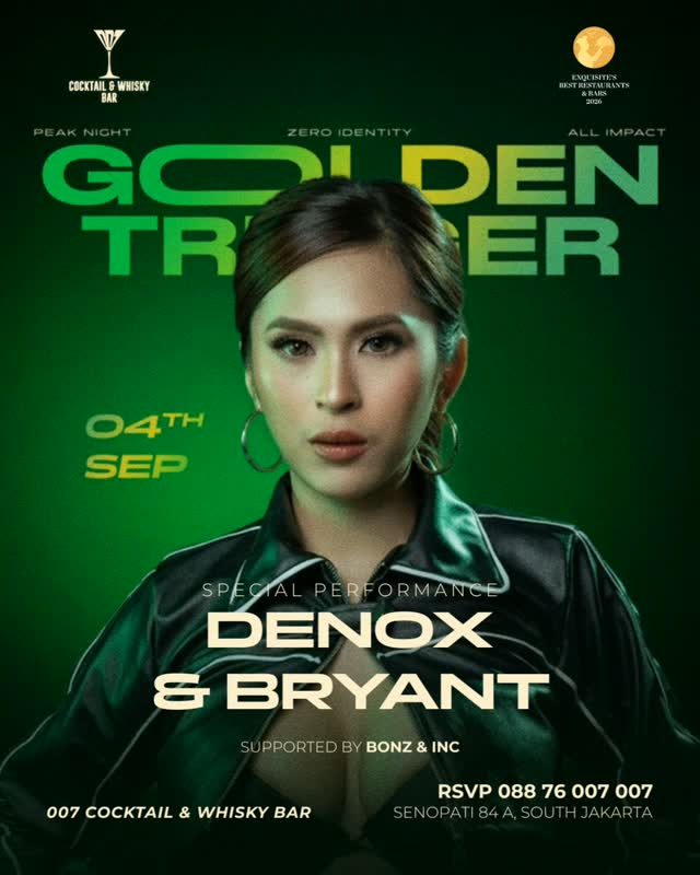 007 COCKTAIL & WHISKY BAR JAKARTA - GOLDEN TRIGGER (DENOX & BRYANT)