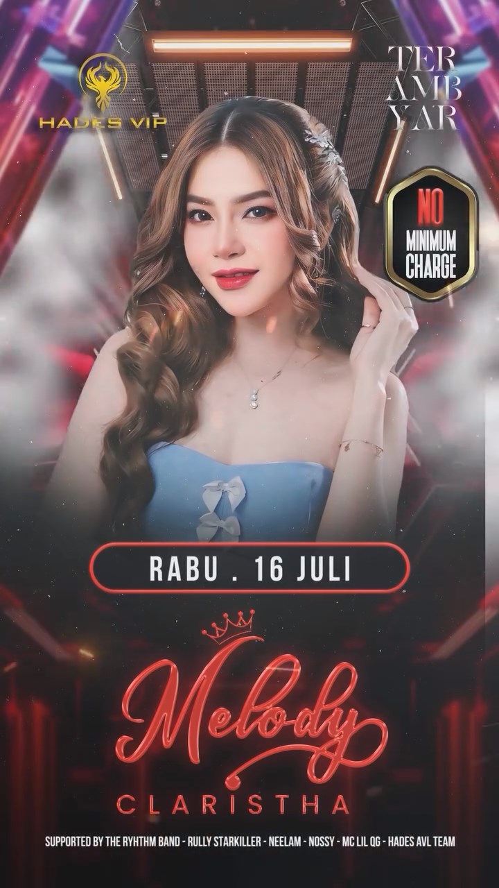 HADES VIP CIBUBUR - TERAMBYAR (MELODY CLARISTHA)