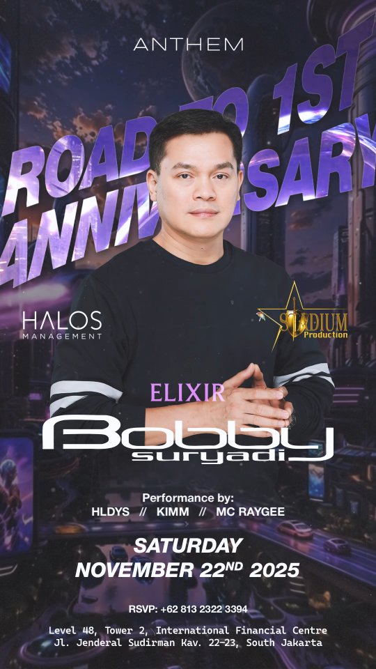ANTHEM JAKARTA - ROAD TO 1ST ANNIVERSARY (BOBBY SURYADI)