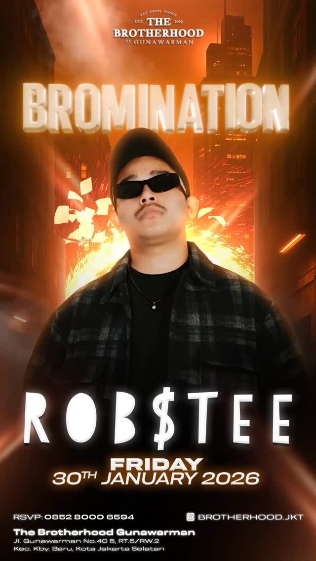 THE BROTHERHOOD GUNAWARMAN JAKARTA - BROMINATION (ROBSTEE)