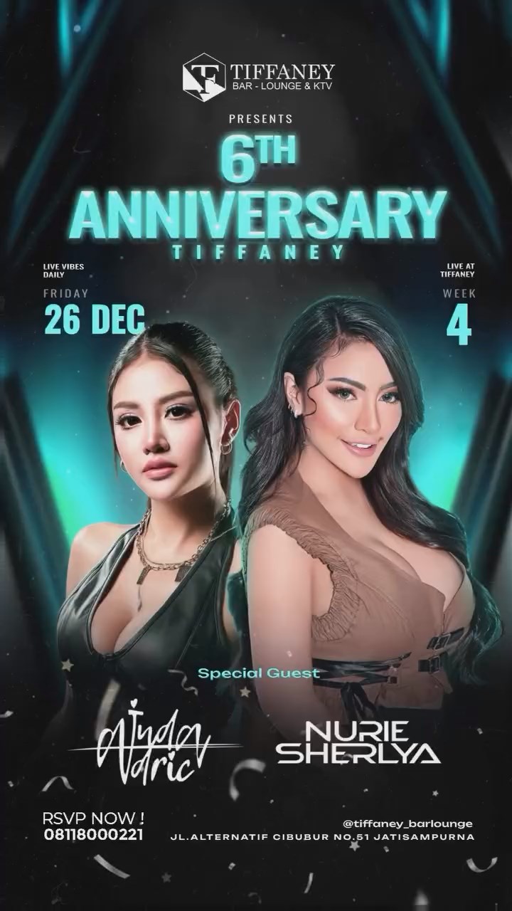 TIFFANEY BAR LOUNGE & KTV - 6TH ANNIVERSARY (INDA ALDRIC & NURIE SHERLYA)