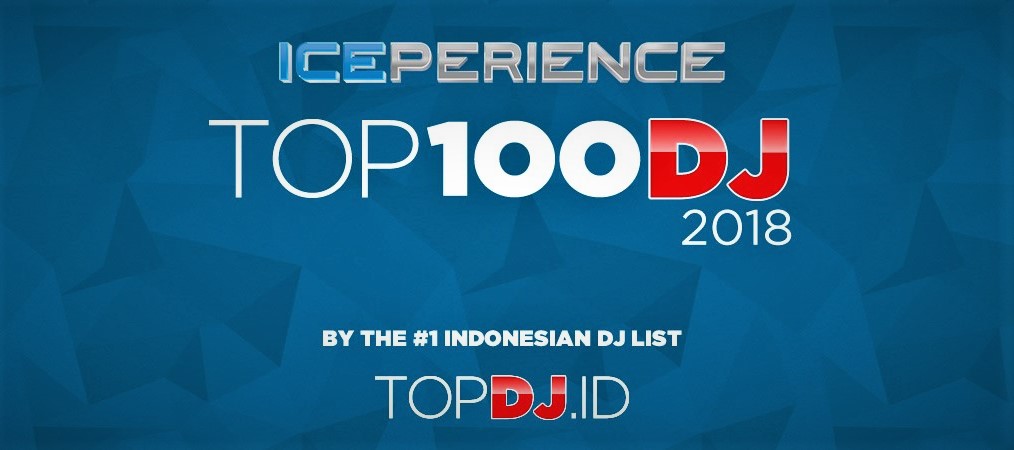 Results: INDONESIA TOP100DJ 2018
