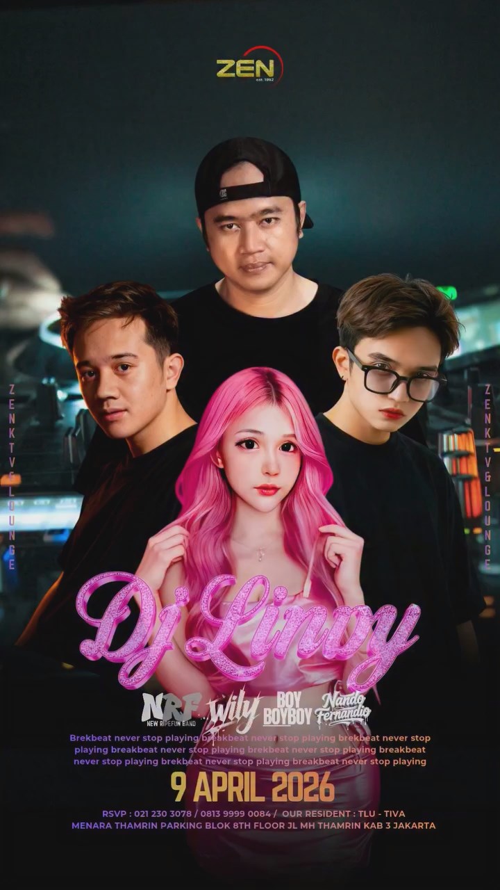 ZEN KTV & LOUNGE JAKARTA - BREAKBEAT NEVER STOP PLAYING (LINDY)