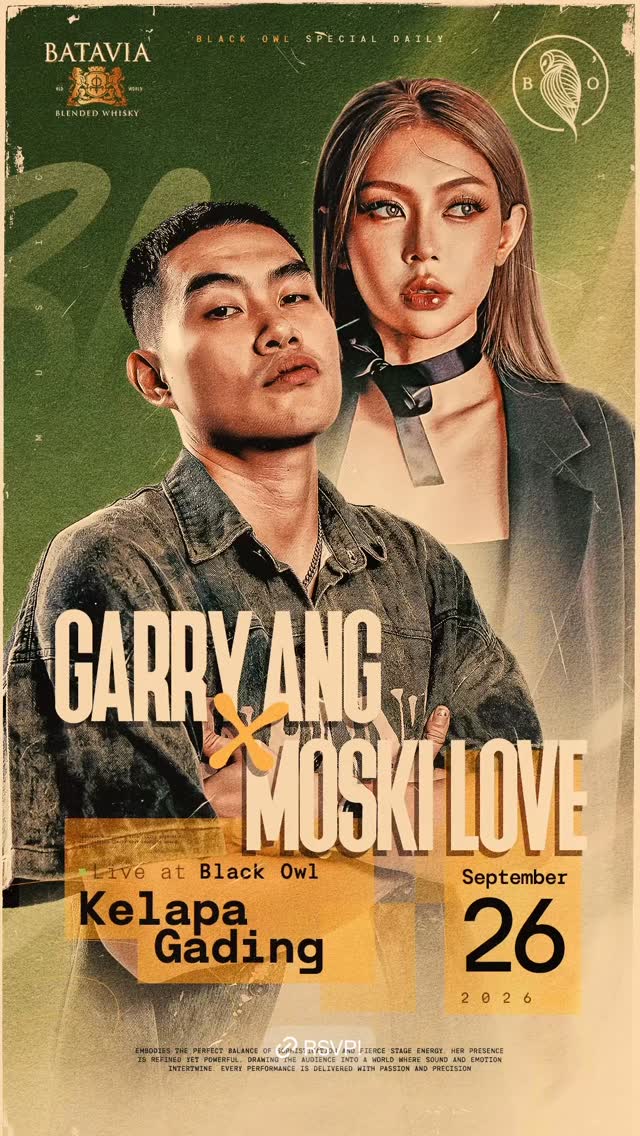 BLACK OWL KELAPA GADING - GARRY ANG X MOSKI LOVE