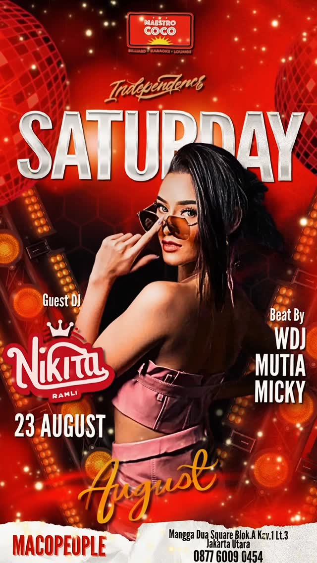 MAESTRO COCO MANGGA DUA JAKARTA - INDEPENDENCE SATURDAY (NIKITA RAMLI)
