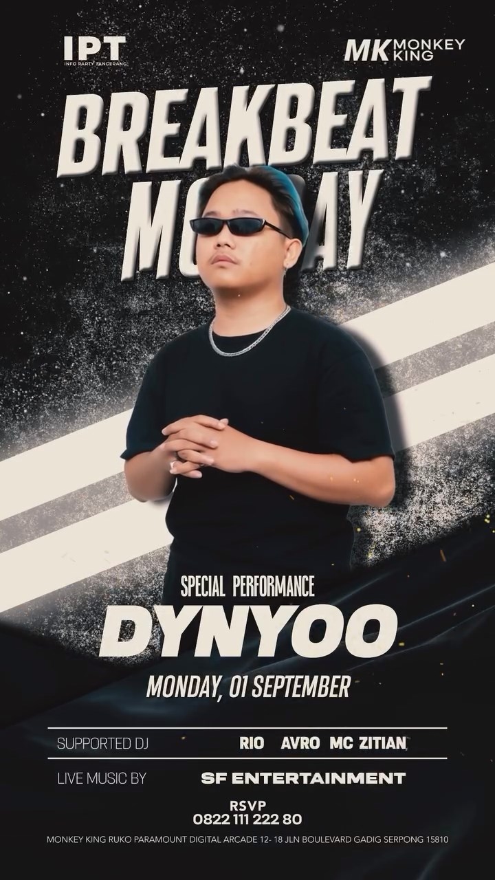 MONKEY KING BAR & LOUNGE GADING SERPONG - BREAKBEAT MONDAY (DYNYOO)