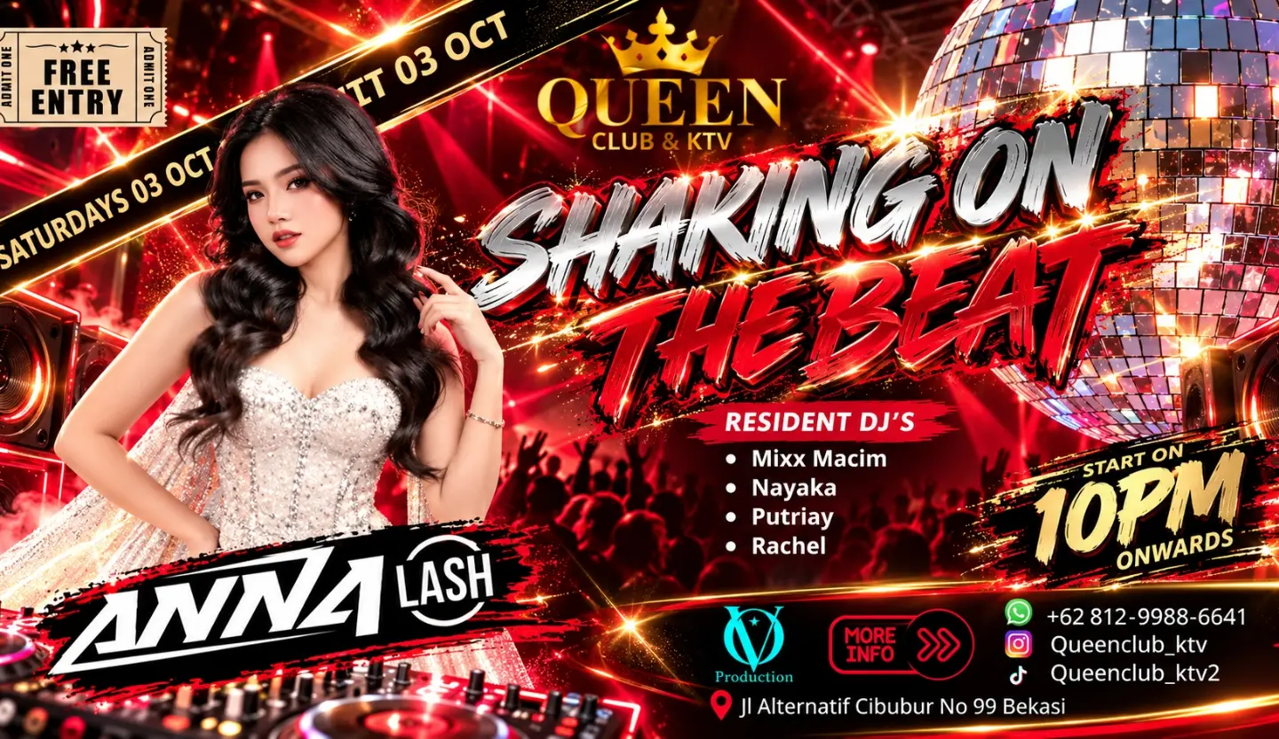 QUEEN CLUB & KTV BEKASI - SHAKING ON THE BEAT (ANNA LASH)