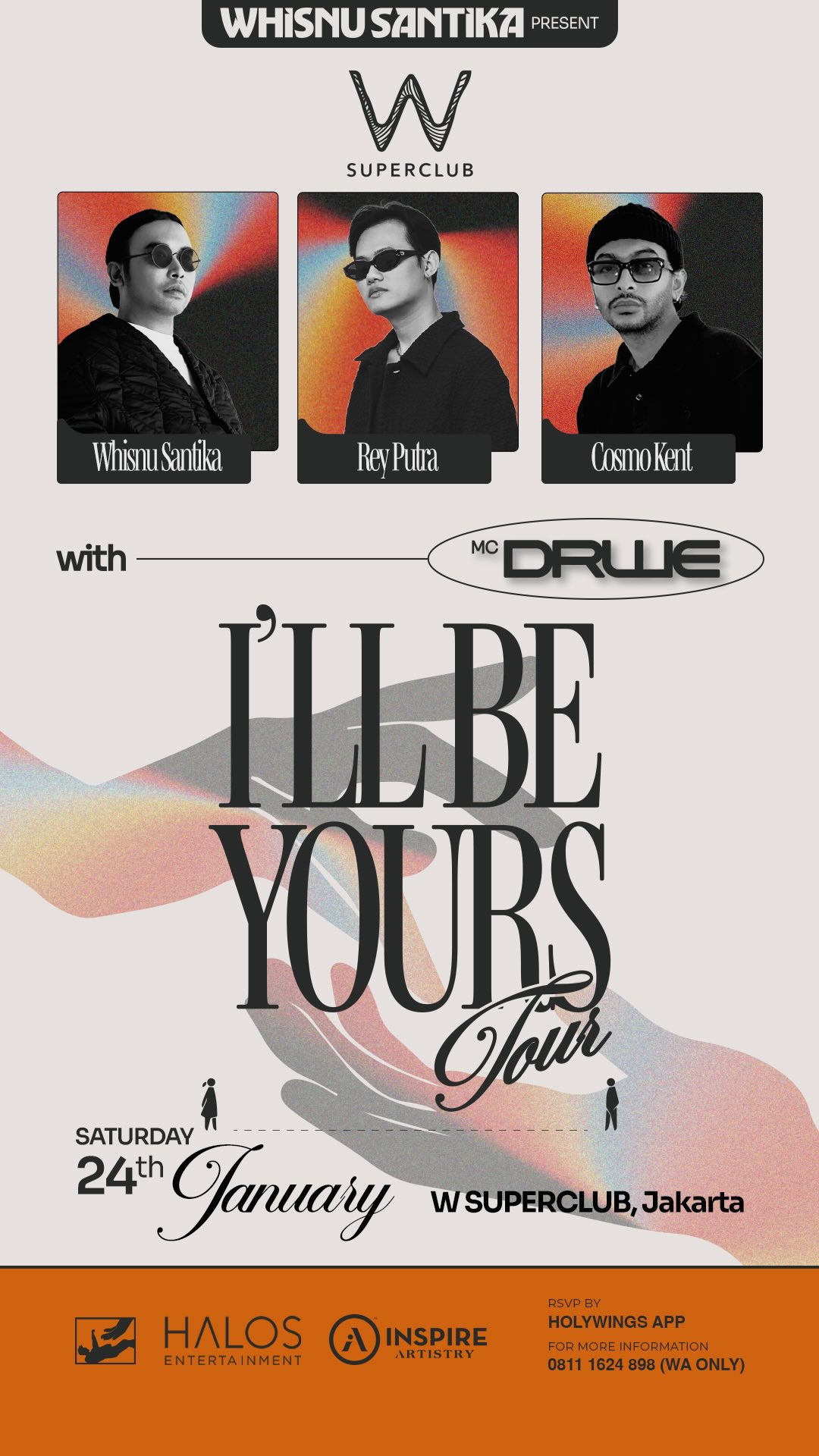 W SUPER CLUB TEBET JAKARTA - I'LL BE YOURS TOUR (WHISNU SANTIKA, REY PUTRA, COSMO KENT)