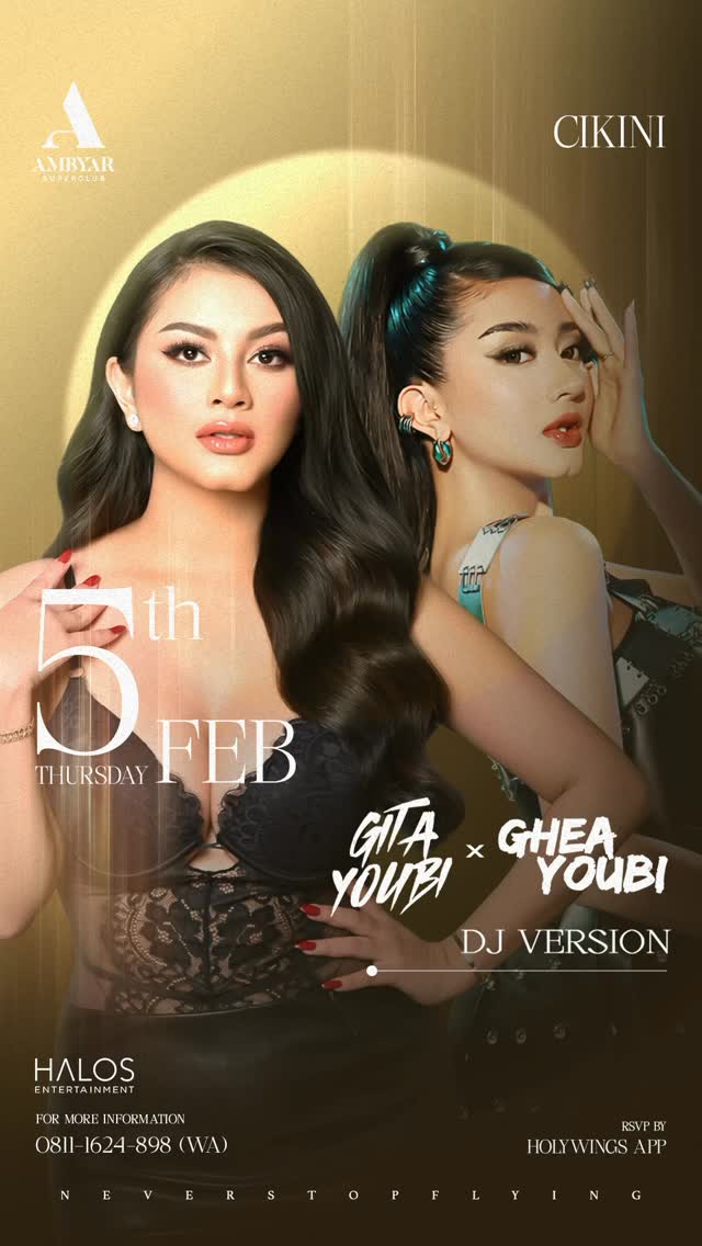 AMBYAR SUPERCLUB CIKINI - GITA YOUBI X GHEA YOUBI