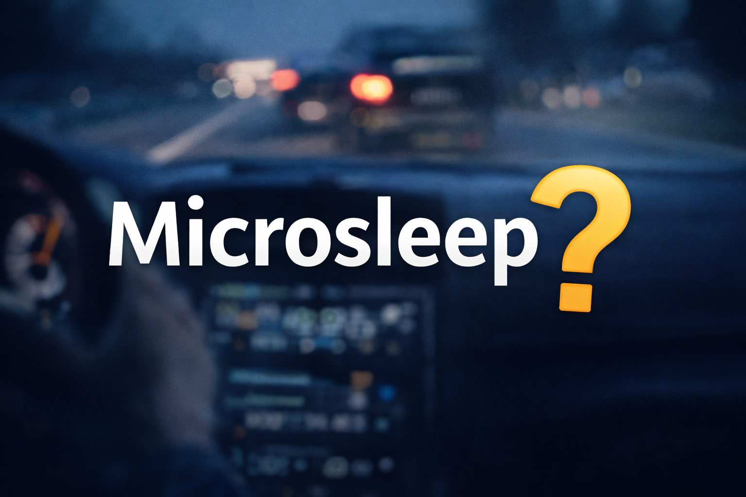 Microsleep, Singkat Namun Berbahaya