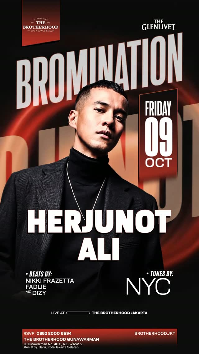 THE BROTHERHOOD GUNAWARMAN JAKARTA - BROMINATION (HERJUNOT ALI)