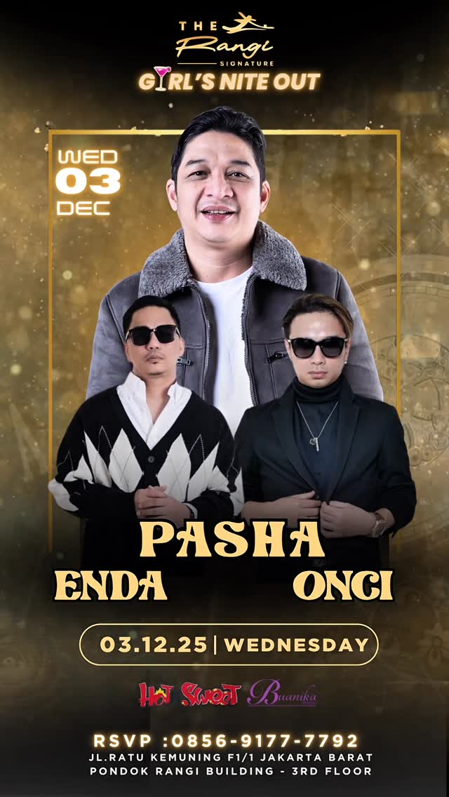 THE RANGI SIGNATURE JAKARTA - GIRL'S NITE OUT (PASHA, ENDA, ONCY)