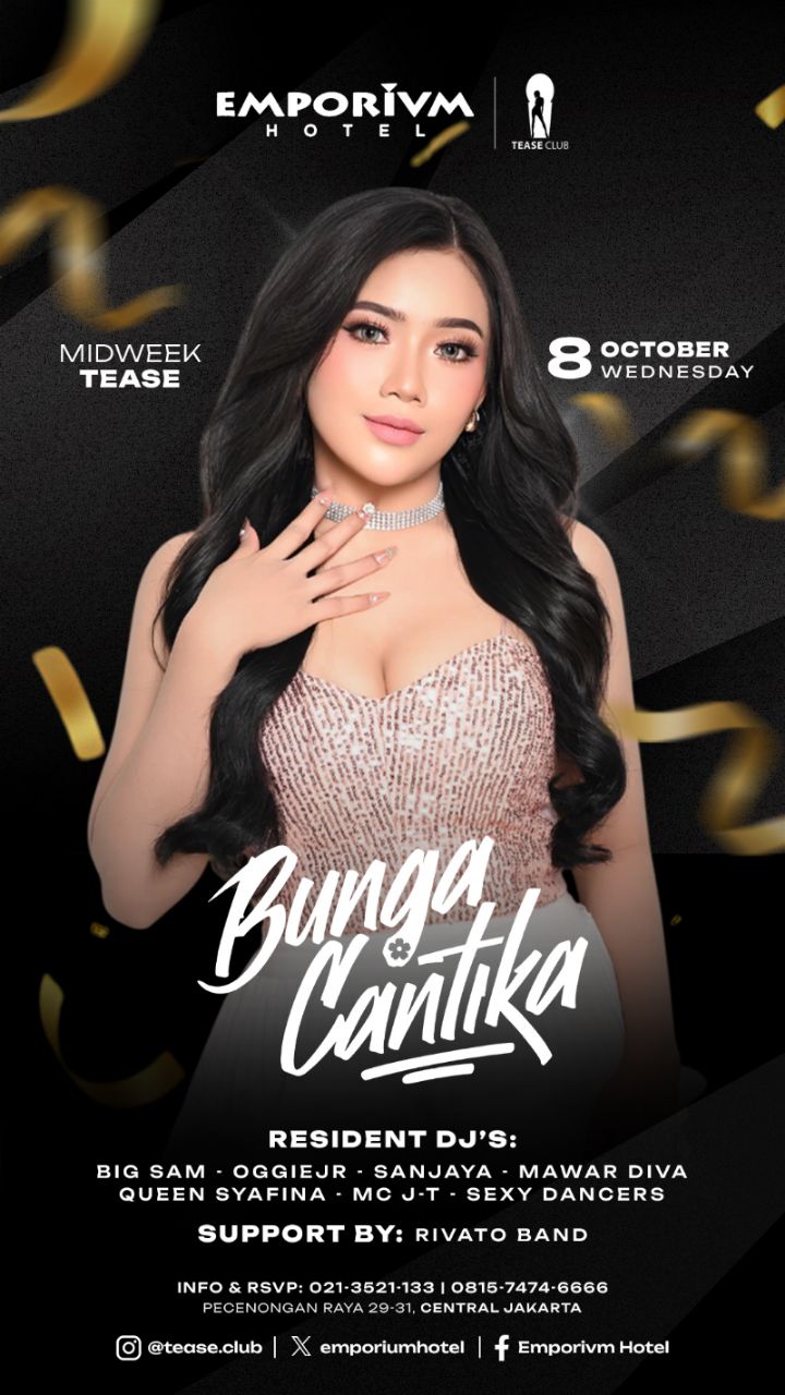 EMPORIUM TEASE CLUB JAKARTA - MIDWEEK TEASE (BUNGA CANTIKA)