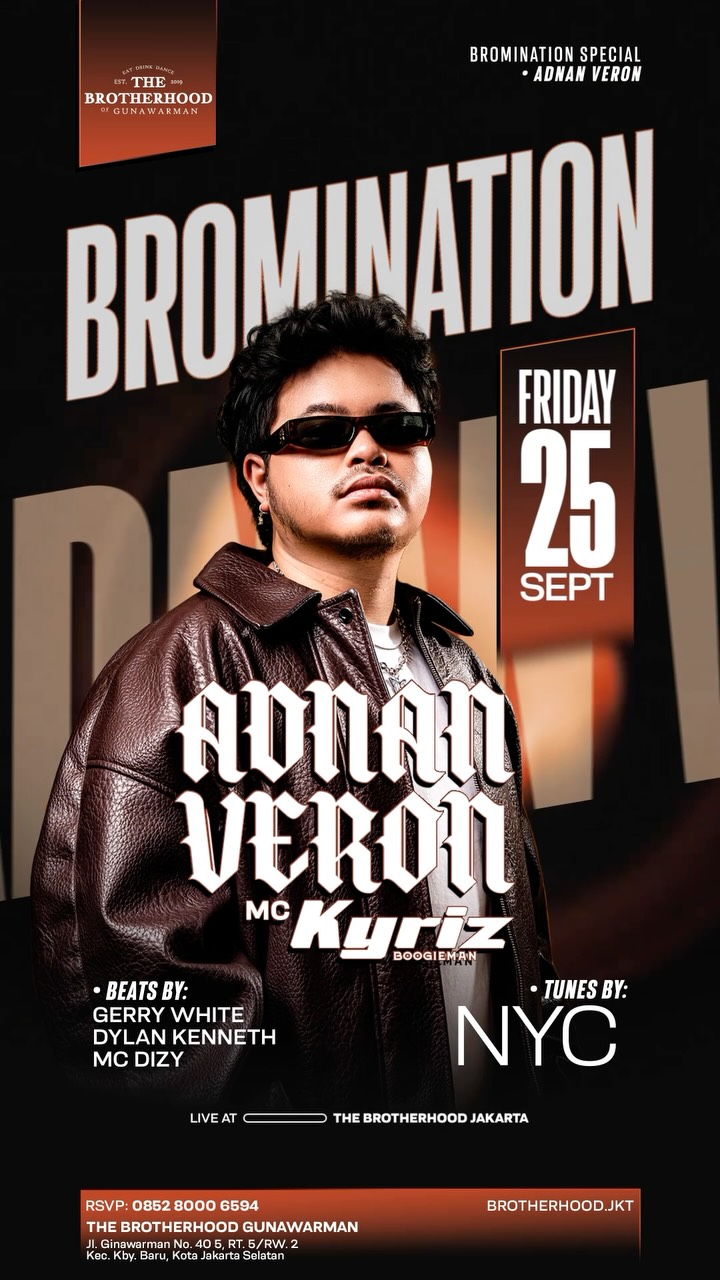 THE BROTHERHOOD GUNAWARMAN JAKARTA - BROMINATION (ADNAN VERON)