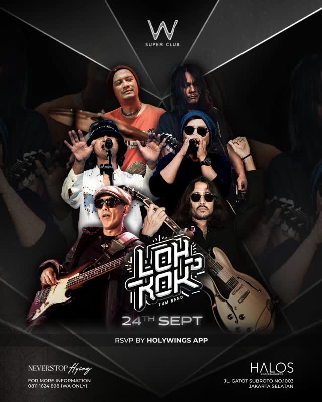 W SUPER CLUB TEBET JAKARTA - LOH KOK TUM BAND