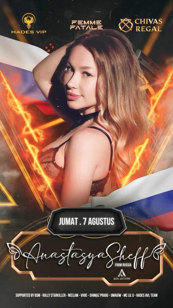 HADES VIP CIBUBUR - FEMME FATALE (ANASTASYA SHEFF)