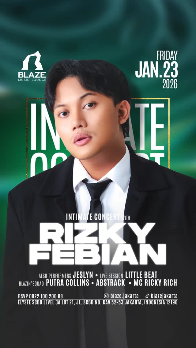 BLAZE JAKARTA - INTIMATE CONCERT (RIZKY FEBIAN)