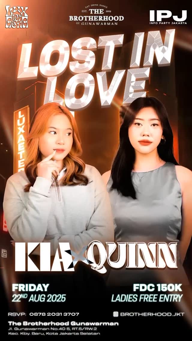 THE BROTHERHOOD GUNAWARMAN JAKARTA - LOST IN LOVE (KIA X QUINN)