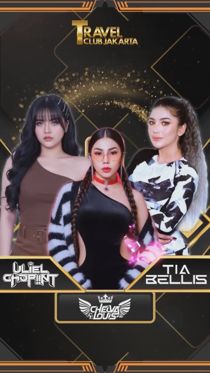 TRAVEL CLUB JAKARTA - ULIEL CHOPIINT, CHELVA LOUIS, TIA BELLIS