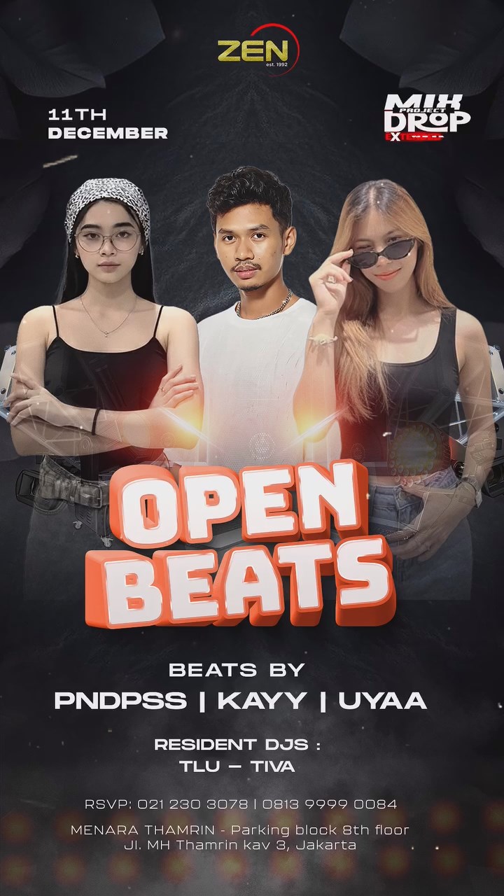 ZEN KTV & LOUNGE JAKARTA - OPEN BEATS (PNDPSS, KAYY, UYAA)