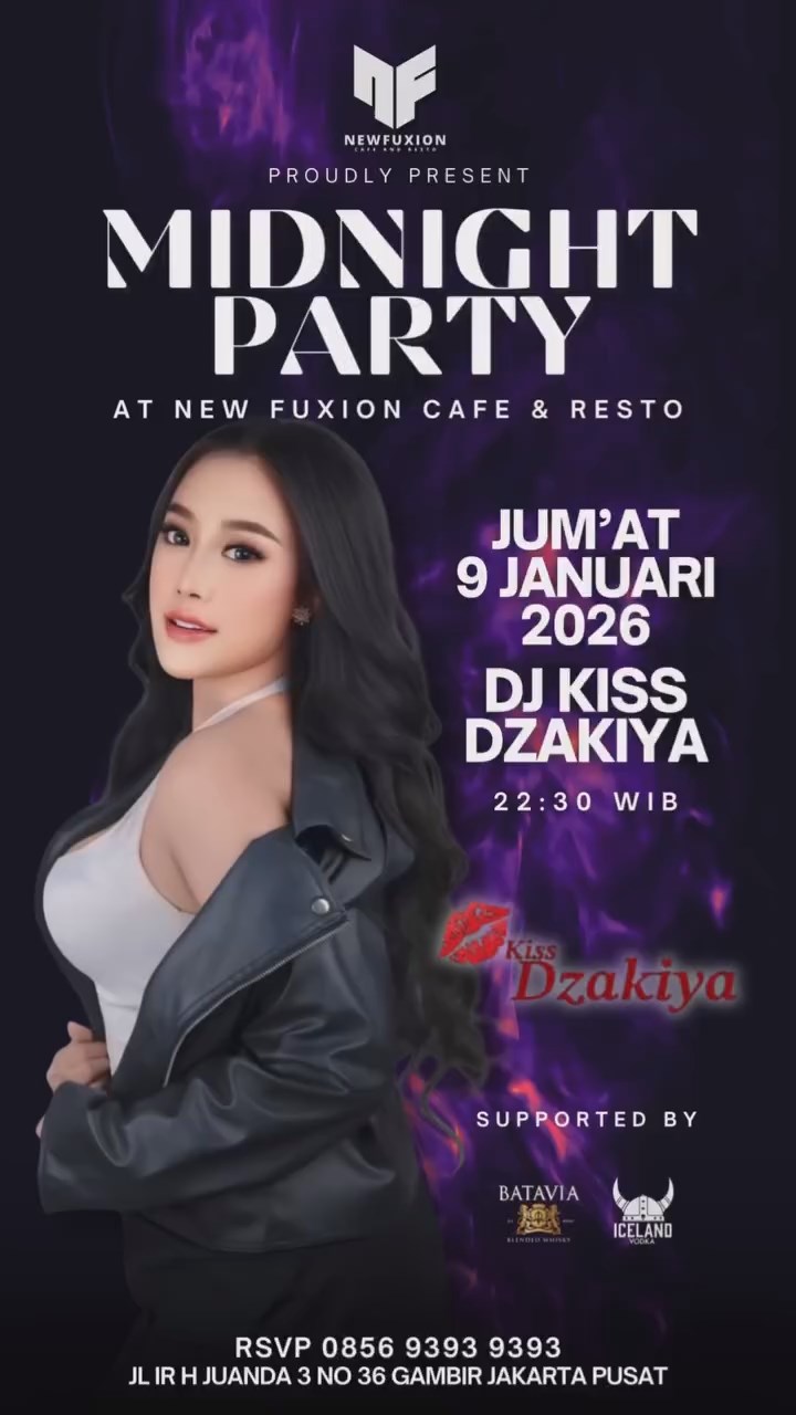 NEW FUXION JAKARTA - MIDNIGHT PARTY (KISS DZAKIYA)