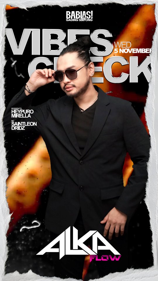 BABLAS GADING SERPONG - VIBES CHECK (ALKA FLOW)