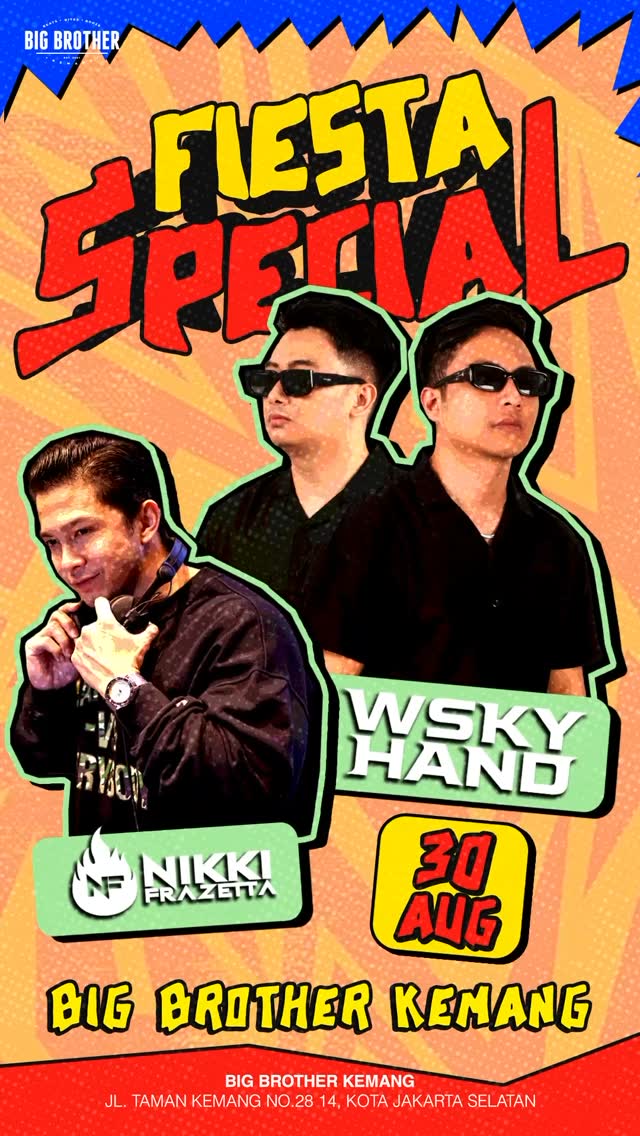 BIG BROTHER KEMANG - FIESTA SPECIAL (WSKYHAND X NIKKI FRAZETTA)