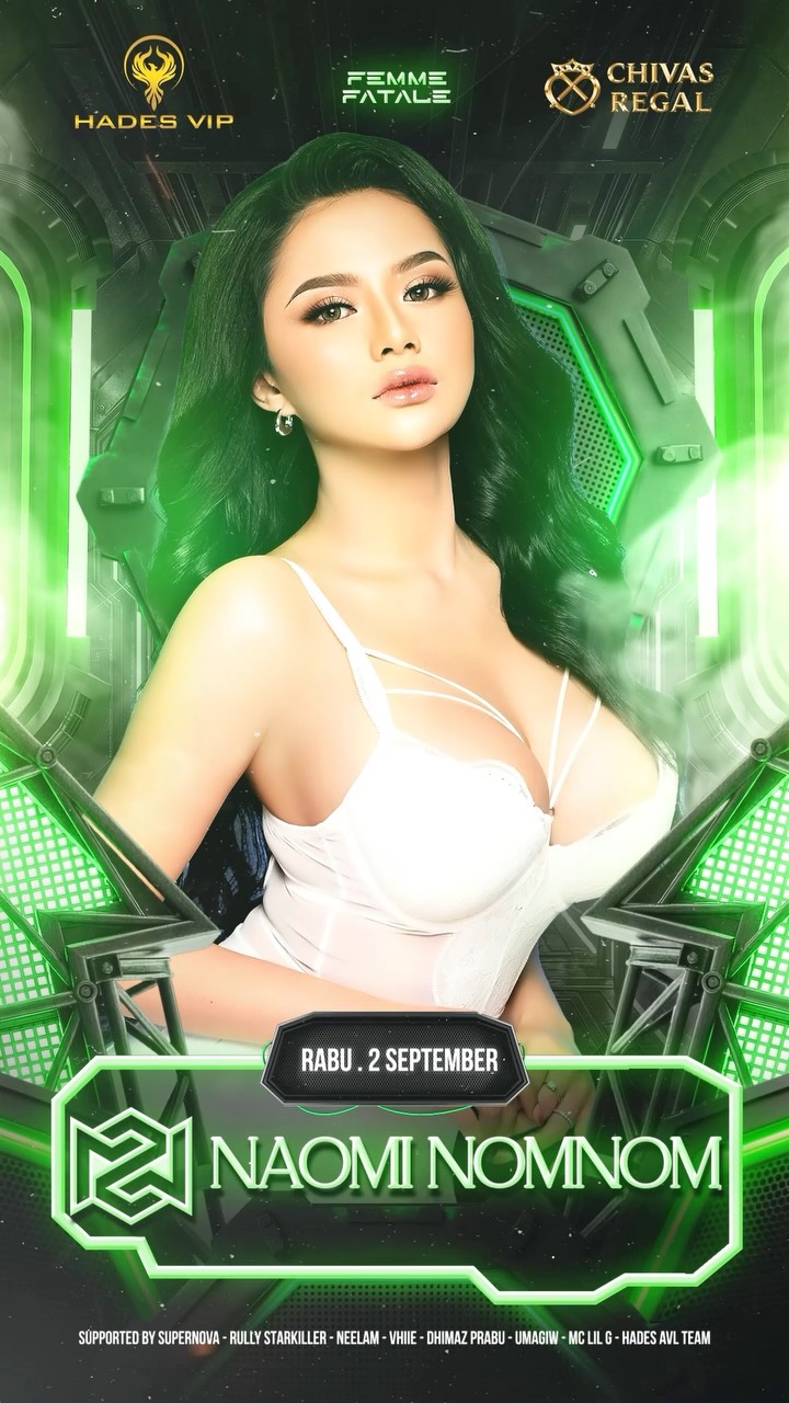 HADES VIP CIBUBUR - FEMME FATALE (NAOMI NOMNOM)