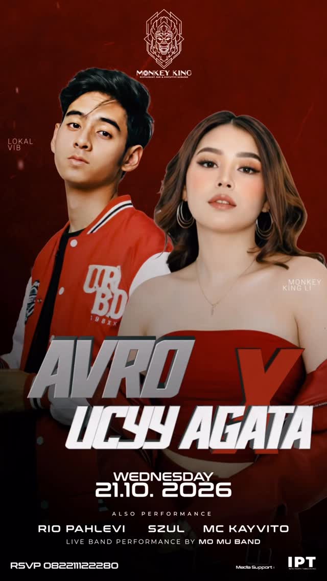 MONKEY KING BAR & LOUNGE GADING SERPONG - AVRO X UCYY AGATA
