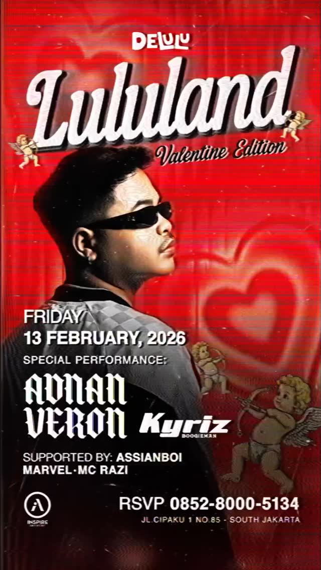 DELULU JAKARTA - LULULAND VALENTINE EDITION (ADNAN VERON)