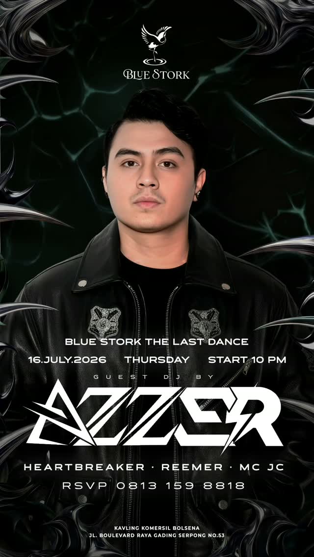 BLUE STORK GADING SERPONG - THE LAST DANCE (AZZER)