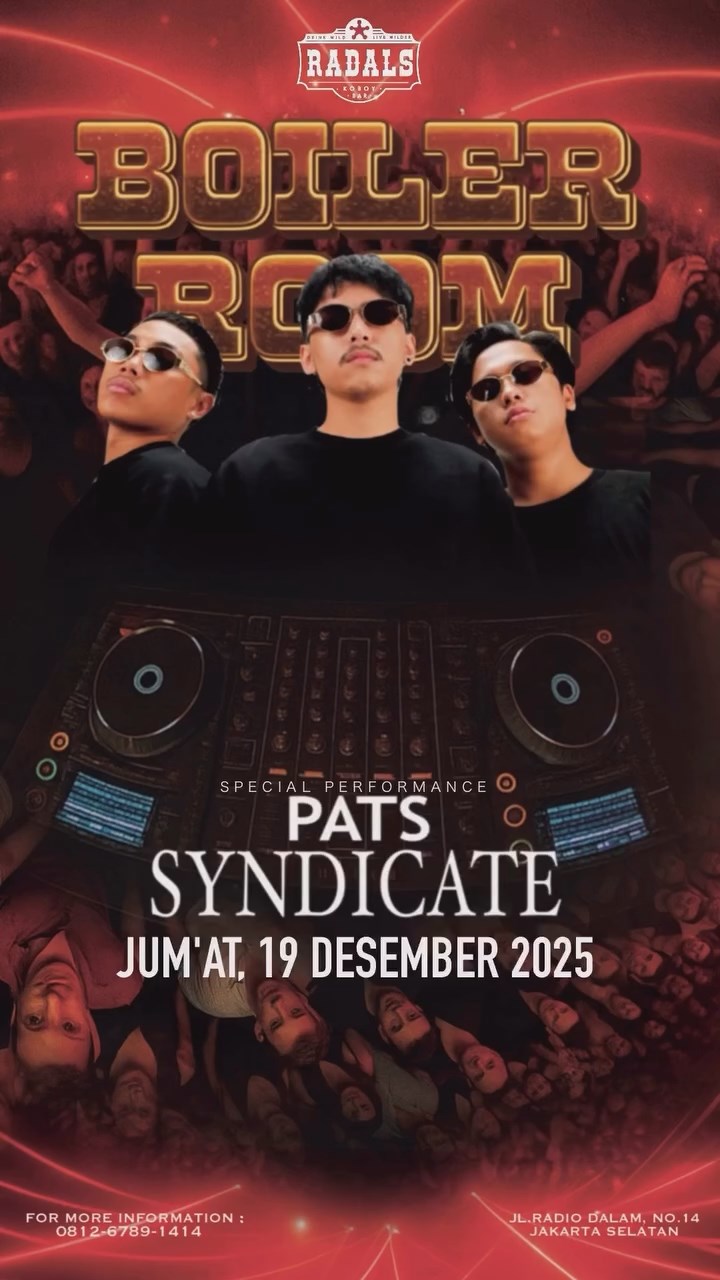 THE RADALS JAKARTA - BOILER ROOM (PATS SYNDICATE)