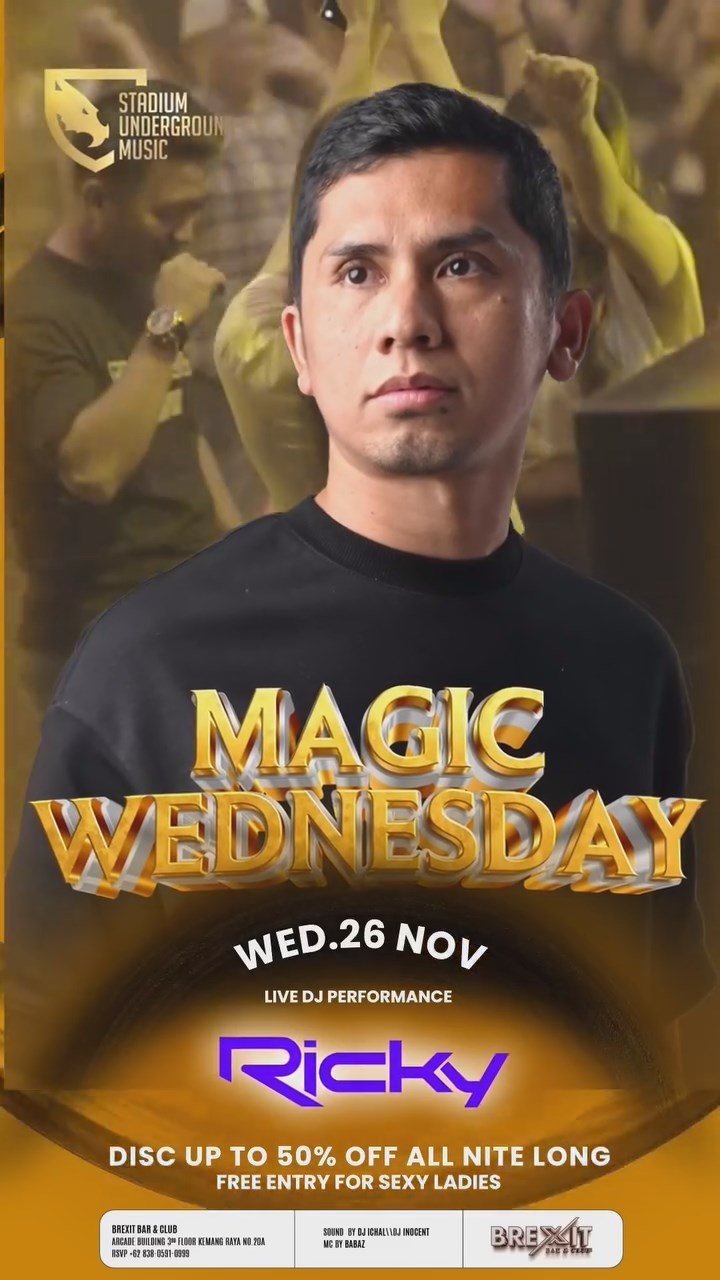 BREXIT KEMANG JAKARTA - MAGIC WEDNESDAY (RICKY)