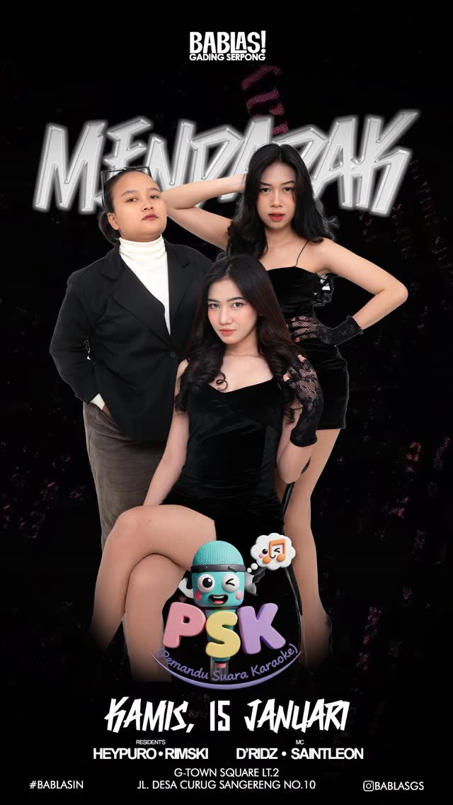 BABLAS GADING SERPONG - MENDADAK (PSK)