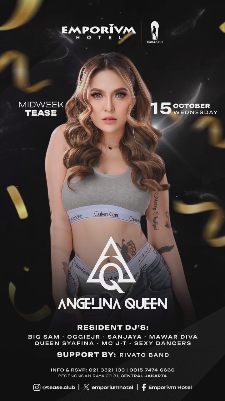 EMPORIUM TEASE CLUB JAKARTA - MIDWEEK TEASE (ANGELINA QUEEN)
