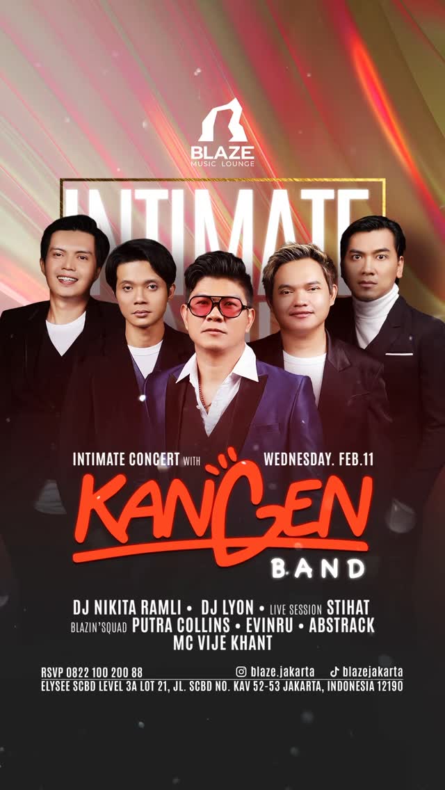 BLAZE JAKARTA - INTIMATE CONCERT (KANGEN BAND)
