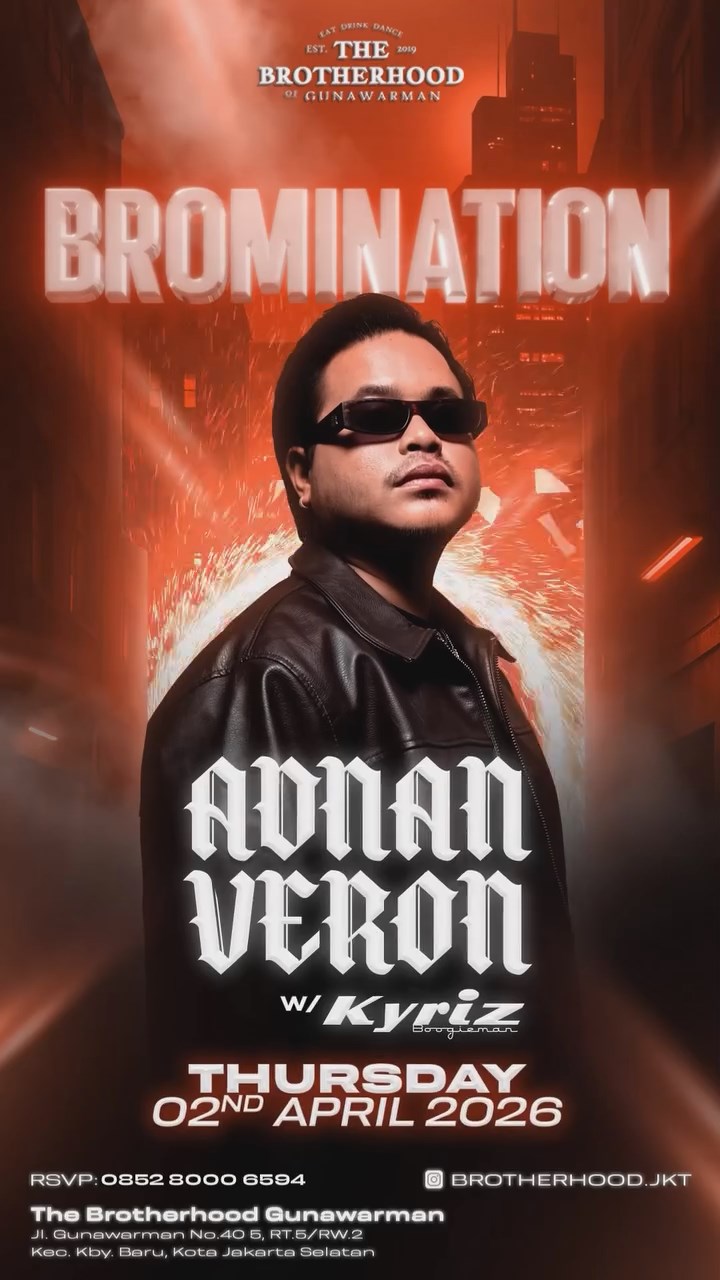 THE BROTHERHOOD GUNAWARMAN JAKARTA - BROMINATION (ADNAN VERON)