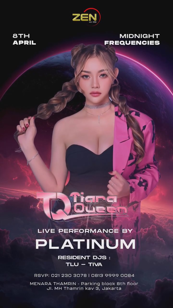 ZEN KTV & LOUNGE JAKARTA - MIDNIGHT FREQUENCIES (TIARA QUEEN)