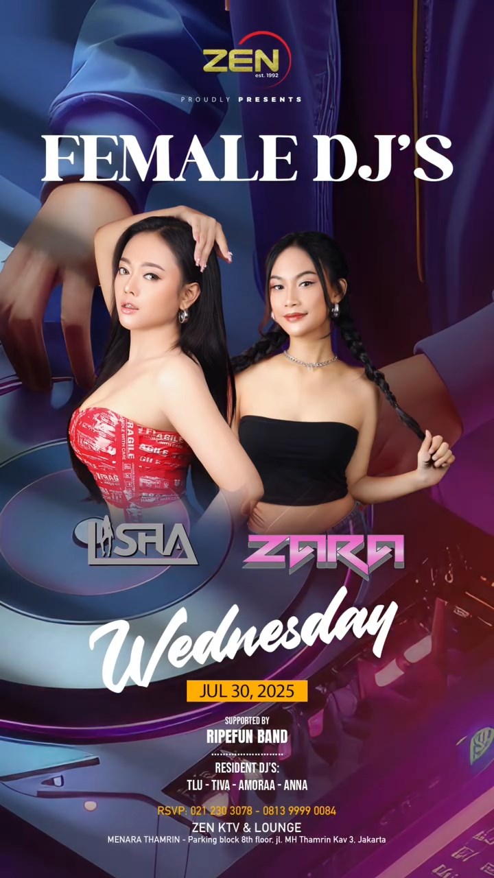 ZEN KTV & LOUNGE JAKARTA - FEMALE DJ'S (LISHA & ZARA)