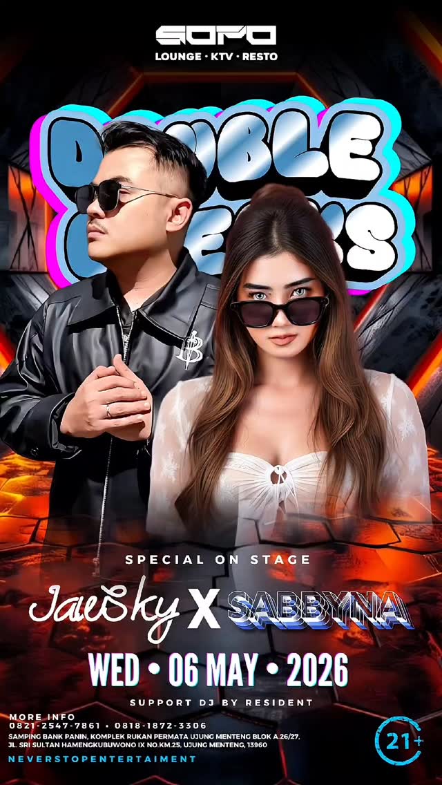 SOPO LOUNGE JAKARTA - DOUBLE BREAKS (JAWSKY X SABBYNA)