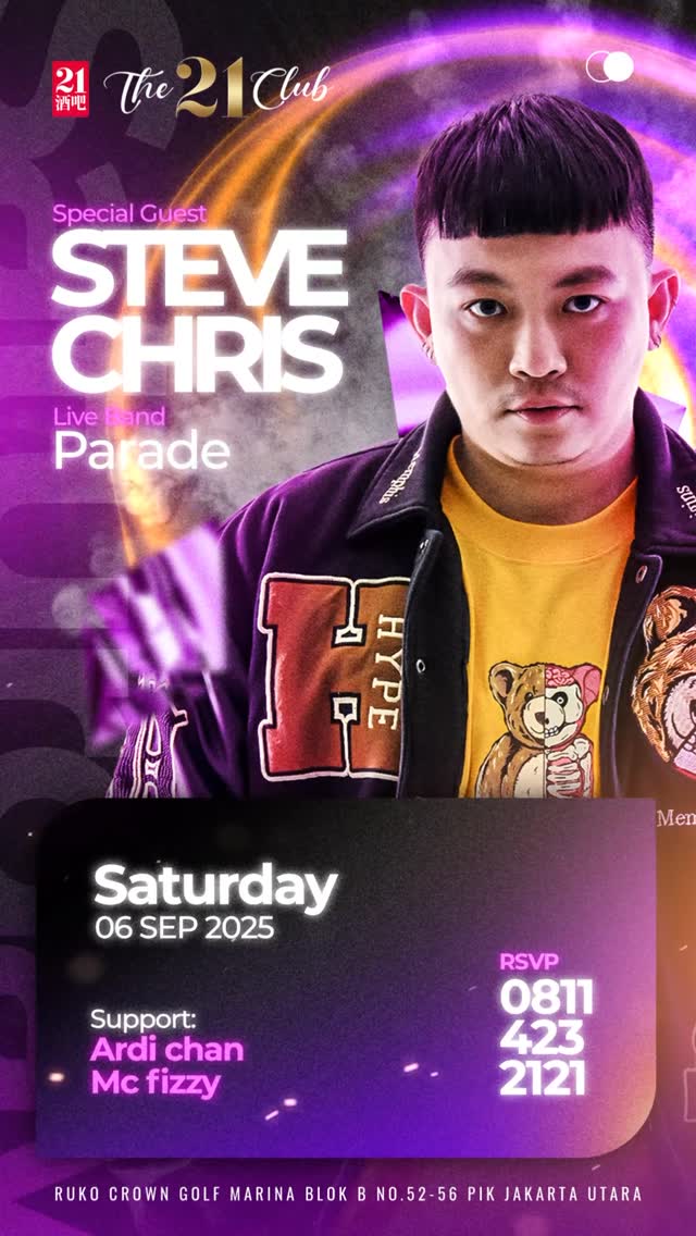 THE 21 CLUB PANTAI INDAH KAPUK - STEVE CHRIS