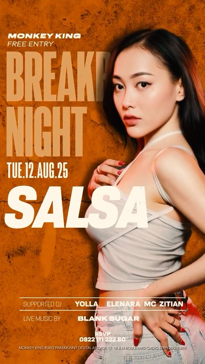 MONKEY KING BAR & LOUNGE GADING SERPONG - BREAKBEAT NIGHT (SALSA VERONICA)