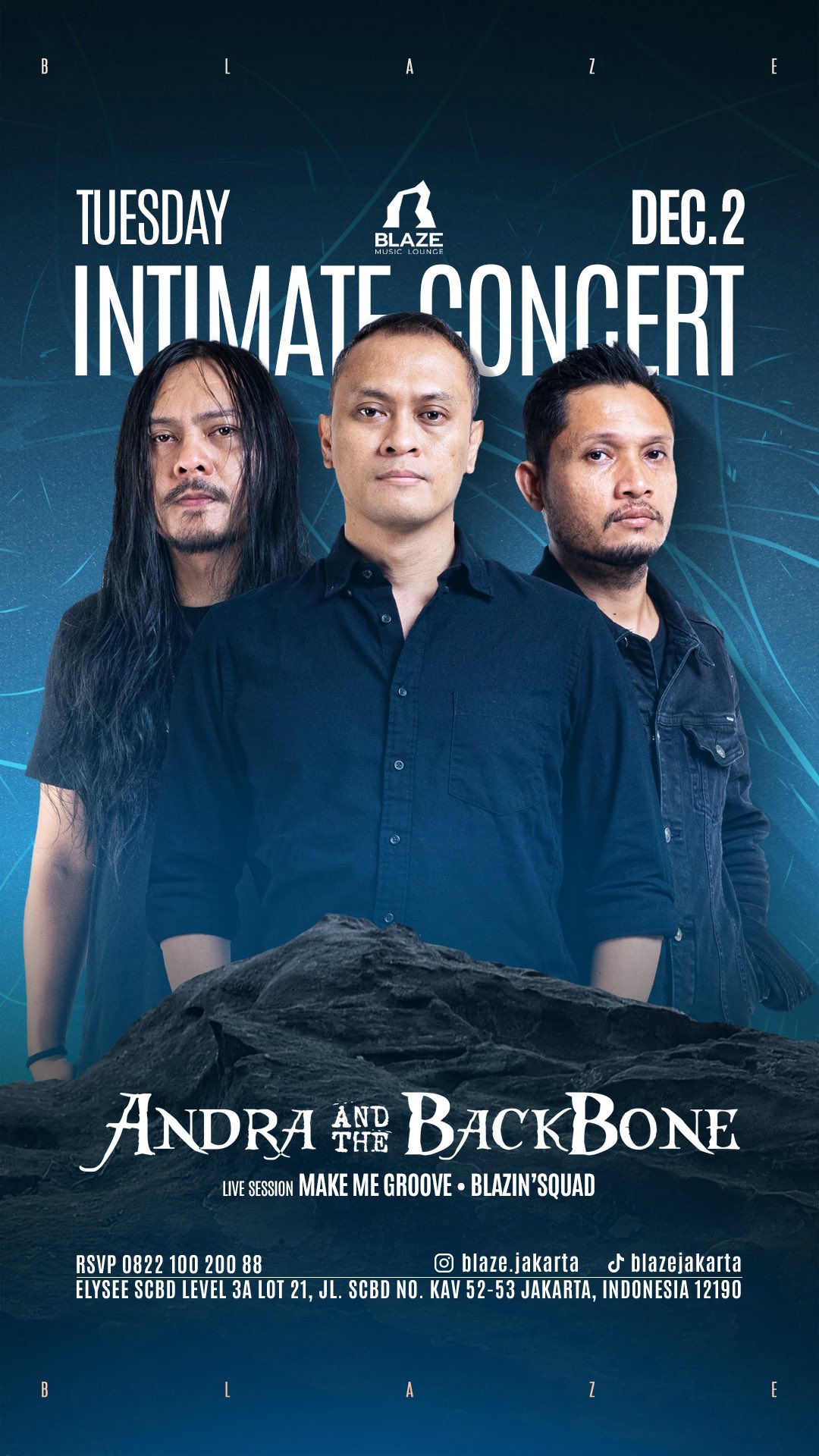 BLAZE JAKARTA - INTIMATE CONCERT (ANDRA AND THE BACKBONE)