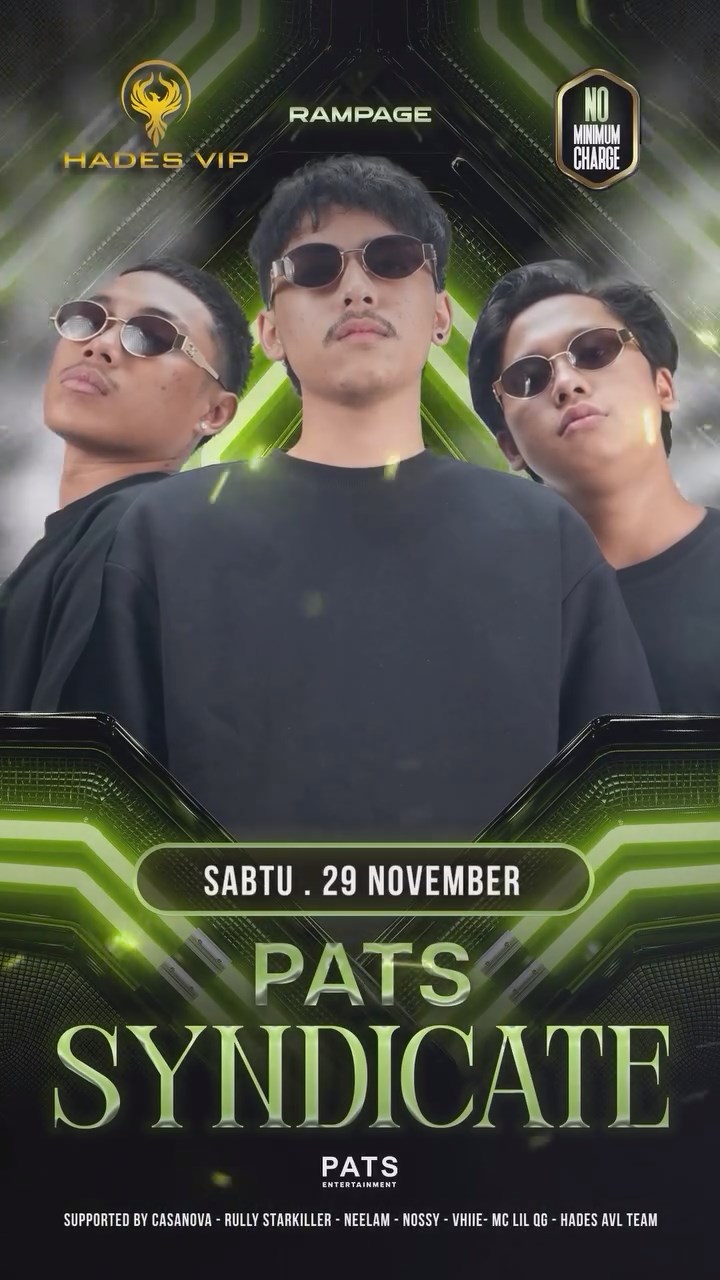 HADES VIP CIBUBUR - RAMPAGE (PATS SYNDICATE)