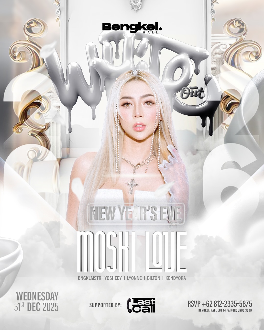 BENGKEL SCBD JAKARTA - WHITE OUT NEW YEAR'S EVE (MOSKI LOVE)