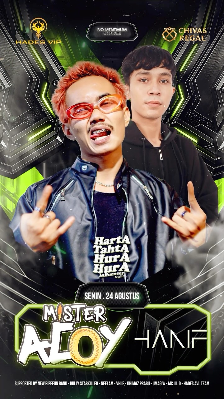 HADES VIP CIBUBUR - MISTER ACOY X HANIF