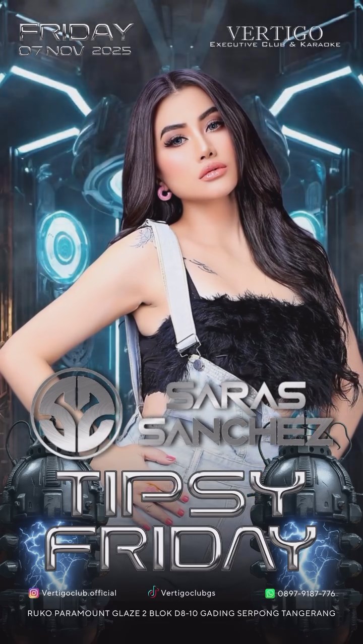 VERTIGO CLUB GADING SERPONG - SARAS SANCHEZ