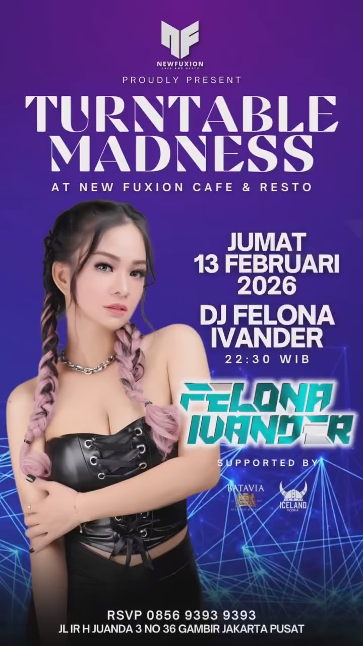 NEW FUXION JAKARTA - TURNTABLE MADNESS (FELONA IVANDER)